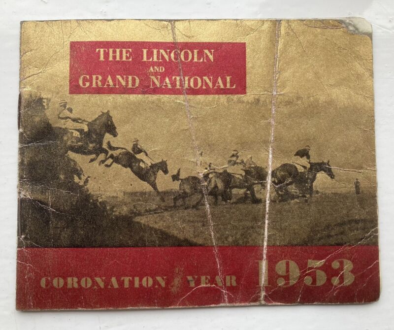 VINTAGE 1953 CORONATION YEAR LINCOLN & GRAND NATIONAL RACE BOOKLET AINTREE for sale on Ebay
