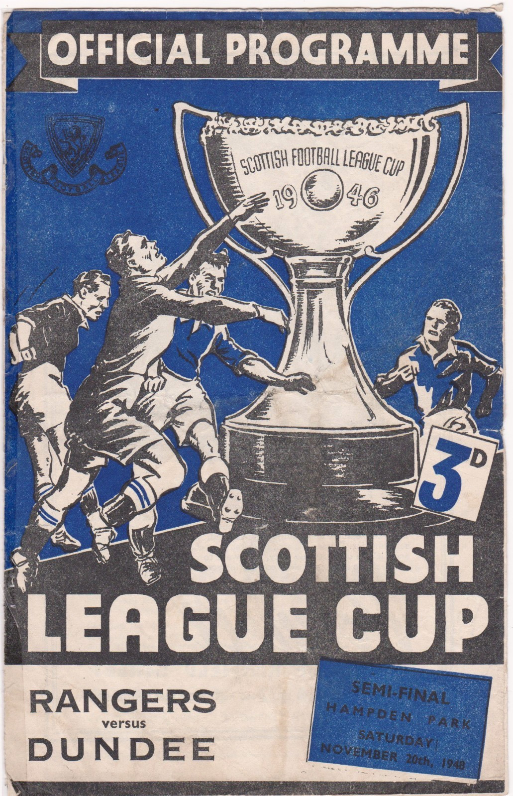 SCOTTISH LEAGUE CUP SEMI-FINAL FOOTBALL PROGRAMME GLASGOW RANGERS V DUNDEE 1948 for sale on Ebay