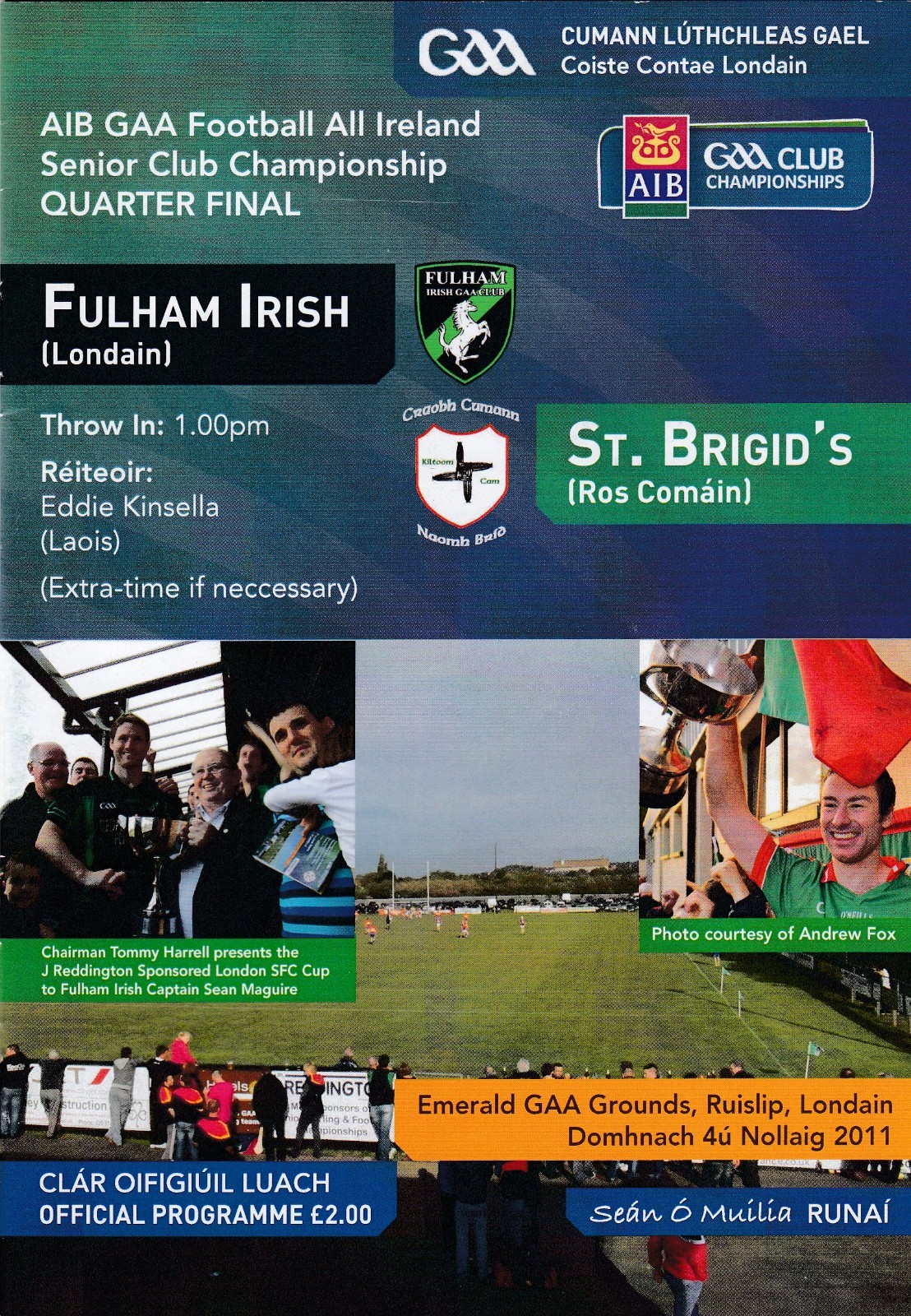 GAA - Fulham Irish (London)  v St Brigid's (Roscommon) 4/12/2011  Ruislip for sale on Ebay