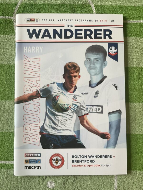 BOLTON WANDERERS v BRENTFORD  MATCH PROGRAMME 2019  The Game That Wasn’t Played for sale on Ebay
