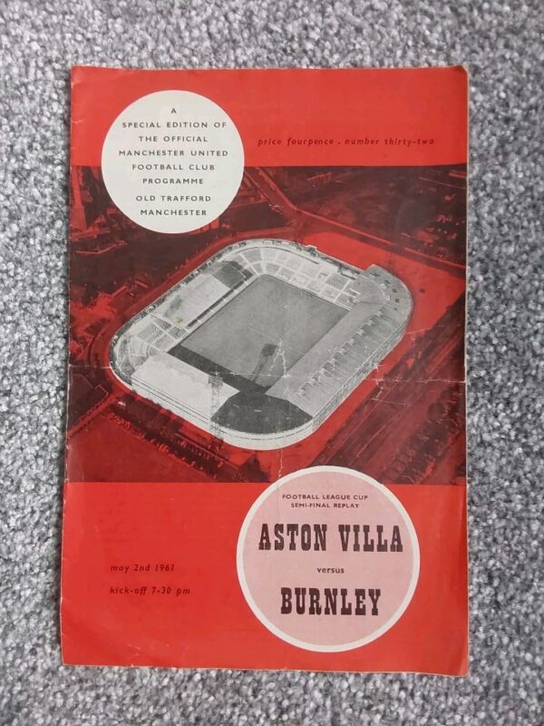 1961 Aston Villa v Burnley League Cup Semi Final Replay at OLD TRAFFORD  for sale on Ebay