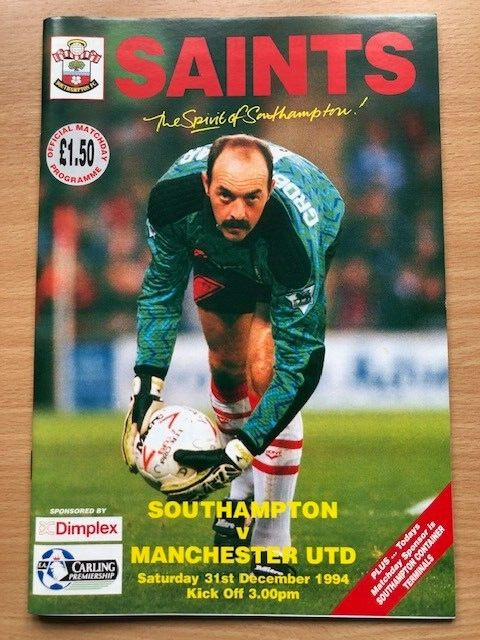 SOUTHAMPTON v MAN UTD 1994/95 PROGRAMME + MATCH TICKET MANCHESTER CHAMPIONS for sale on Ebay