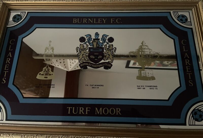 Burnley Football Club Mirror 22x14inches for sale on Ebay