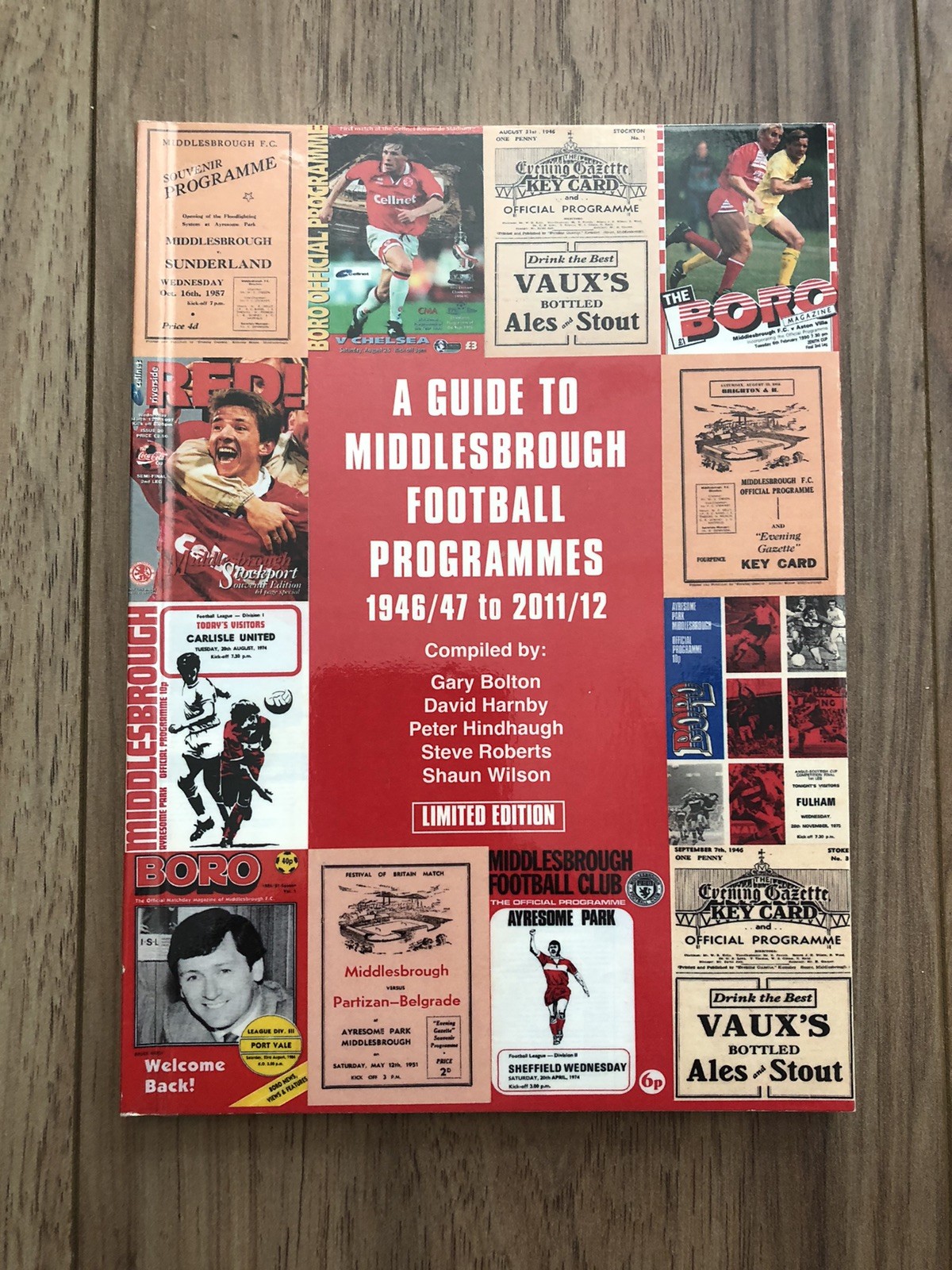 1946/47 To 2011/12 MIDDLESBROUGH PROGRAMME GUIDE RARE LIMITED NUMBERED EDITION for sale on Ebay