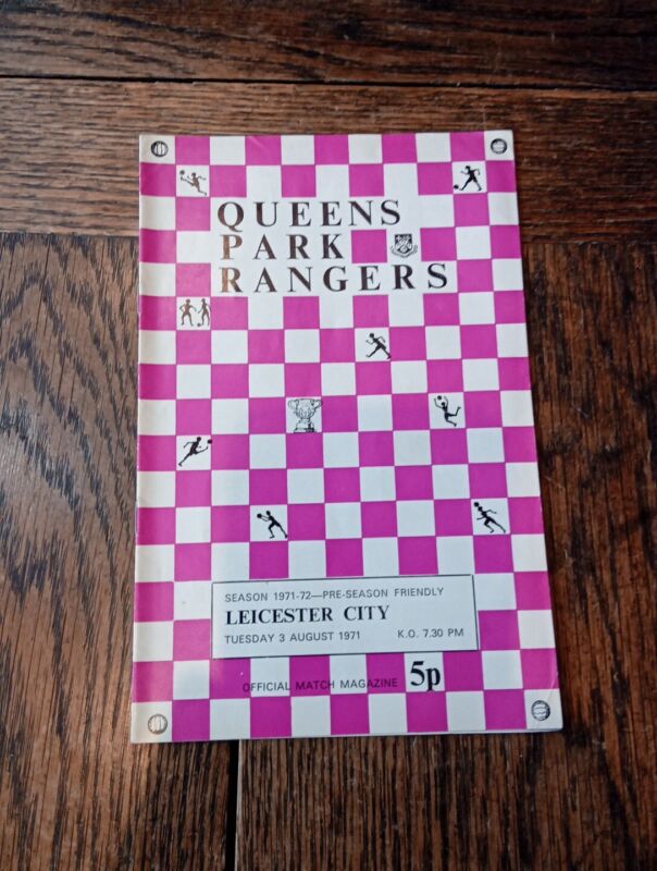 QPR Queens Park Rangers v Leicester City Postponed Friendly 3rd August 1971 for sale on Ebay