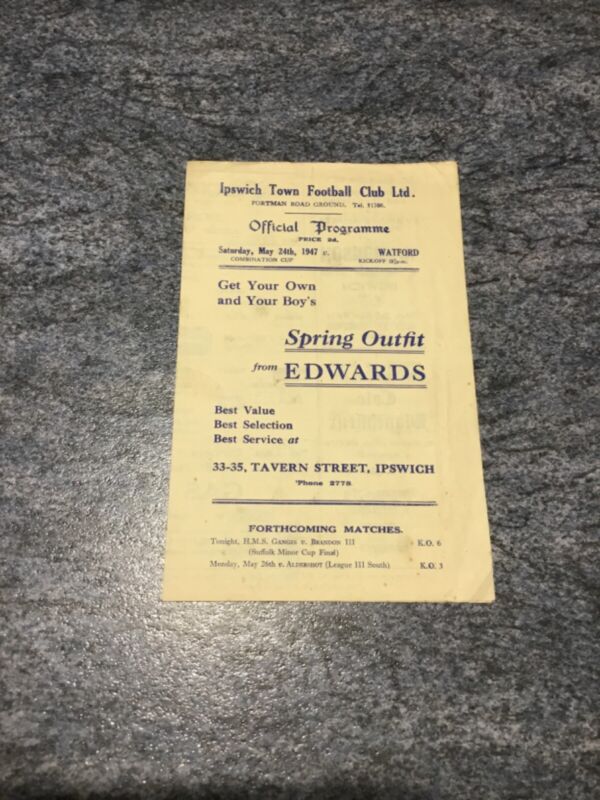 46/7 RESERVES Combination Cup Ipswich Town v Watford 24/5/1947 for sale on Ebay