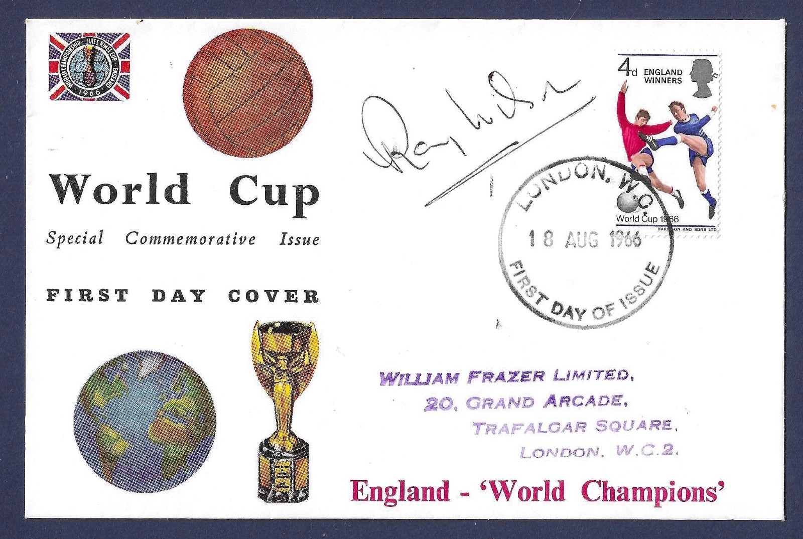 1966 FOOTBALL WORLD CUP, RAY WILSON SIGNED FIRST DAY COVER, EVERTON & ENGLAND. for sale on Ebay