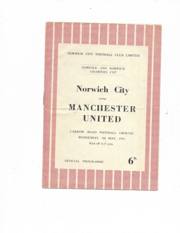 RARE Norwich City v Manchester United 5-5-1954 Norfolk & Norwich charities cup for sale on Ebay