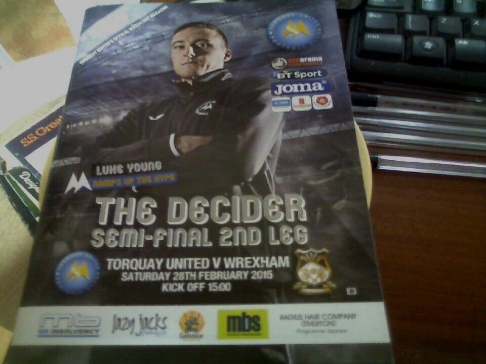 2014/15 TORQUAY UNITED V WREXHAM [F A TROPHY SEMI FINAL 2ND LEG 28/2/15] for sale on Ebay