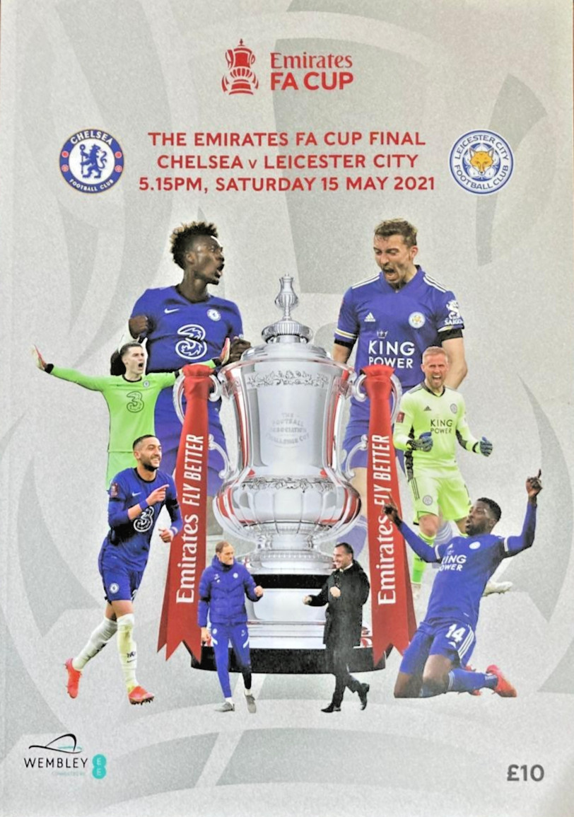 FA CUP FINAL PROGRAMME 2021 Chelsea v Leicester City for sale on Ebay