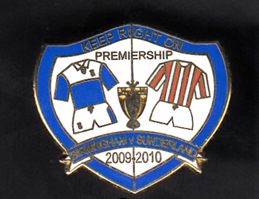 BIRMINGHAM CITY V SUNDERLAND 2009-2010 - Football Pin Badge for sale on Ebay