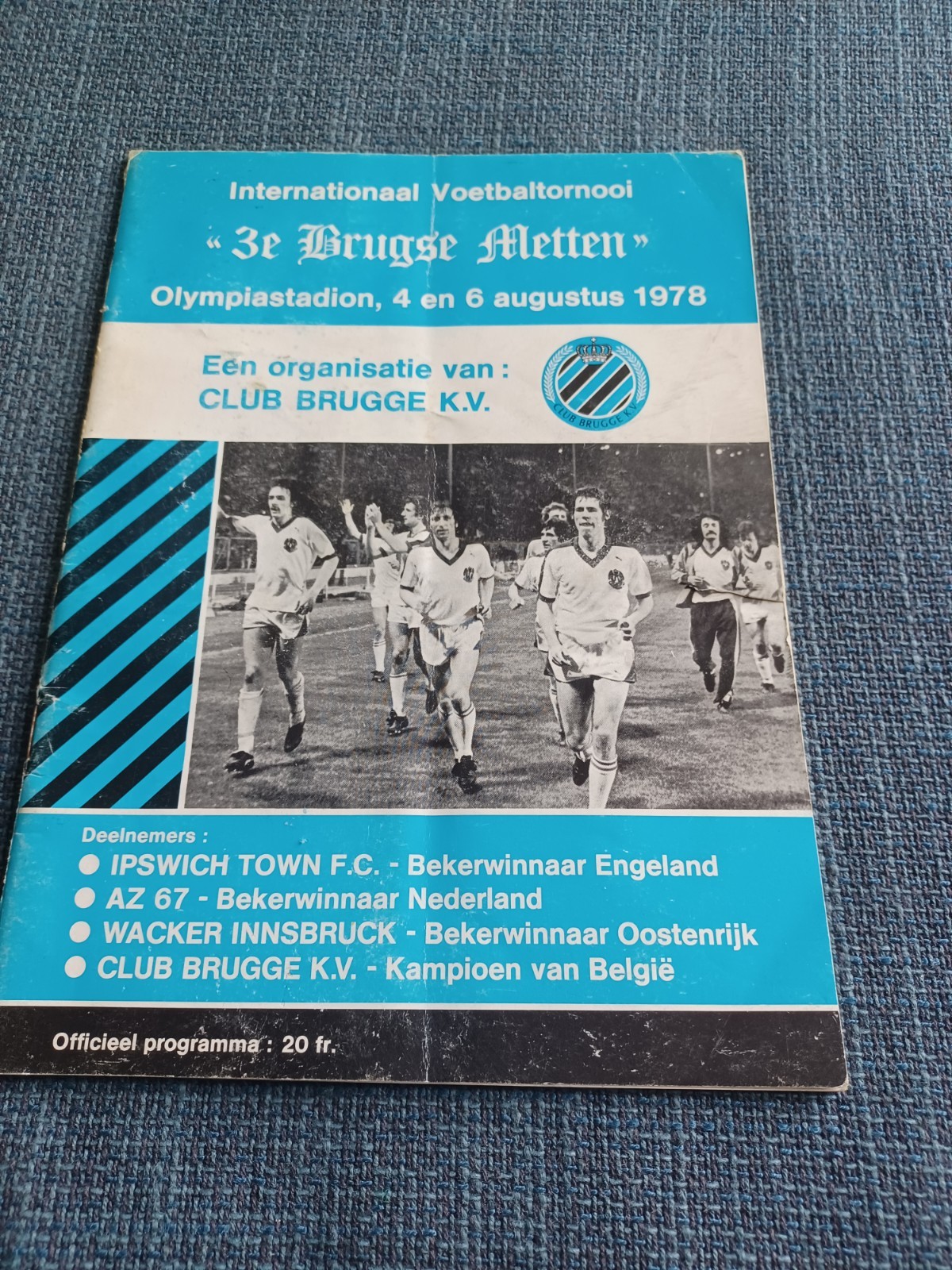 Club Brugge InternationalTournamentAugust 1978 Ipswich, Everton, AZ67,innsbruck for sale on Ebay