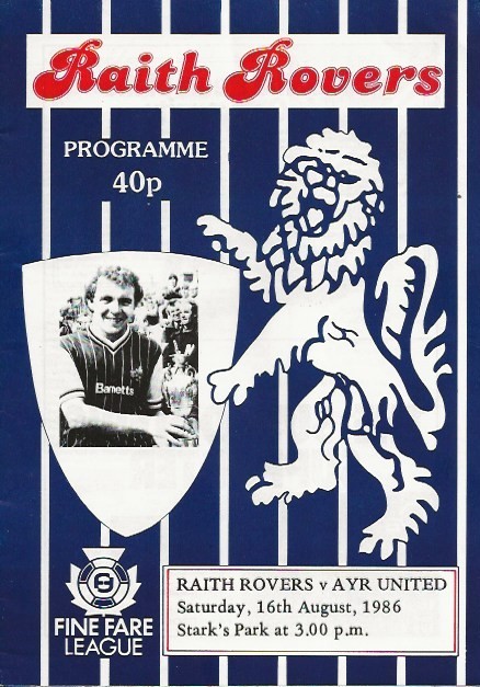 Raith Rovers (Promoted) v Ayr United Scottish League 16th Aug 1986 for sale on Ebay