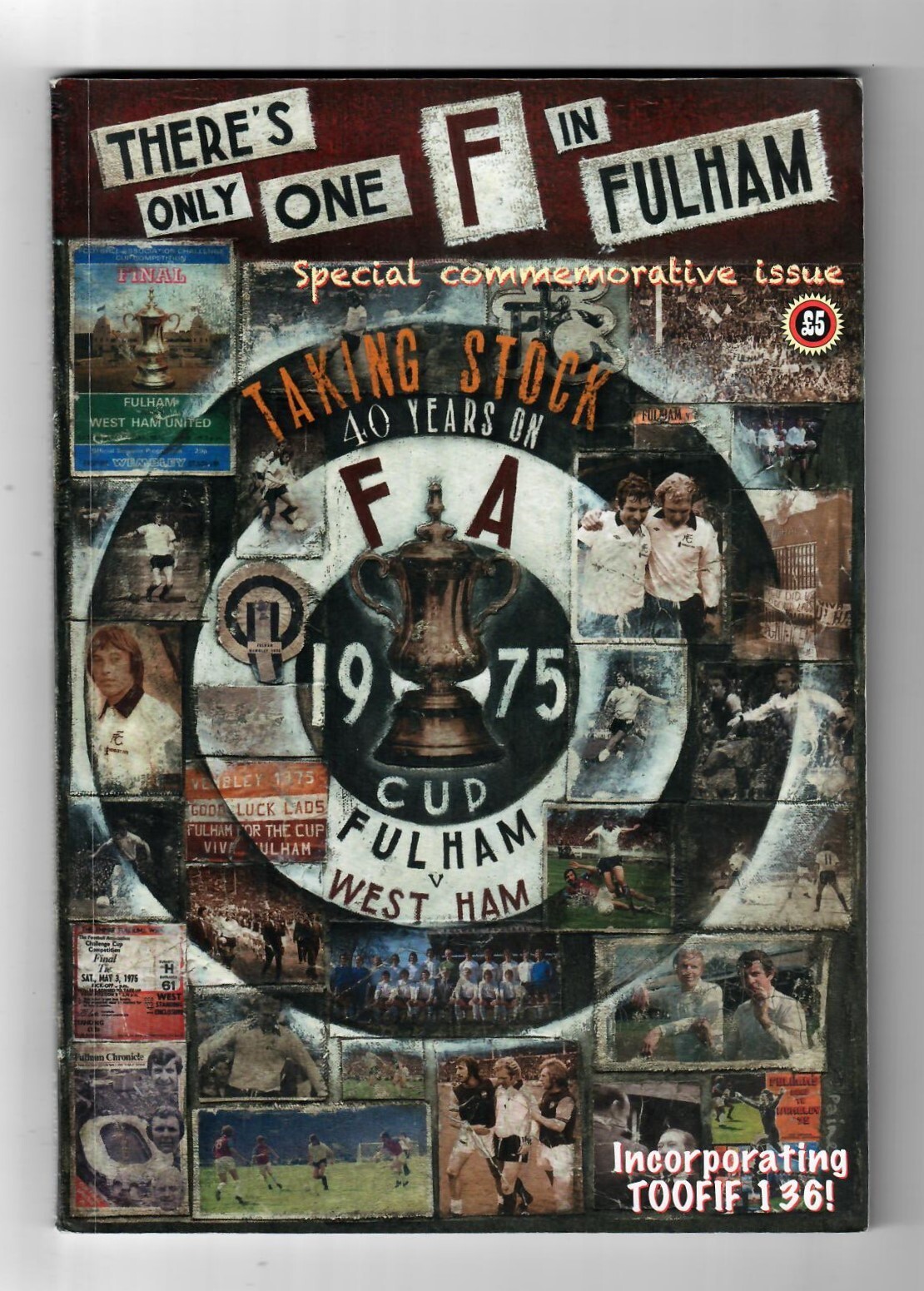 There’s Only One F in Fulham - Taking Stock 40 Years On - Special Issue No. 136 for sale on Ebay
