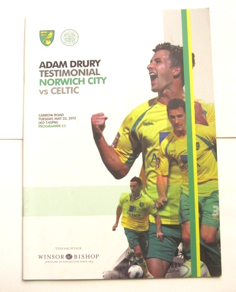 2012 Adam Drury Testimonial Norwich City v Celtic. PROGRAMME SIGNED. for sale on Ebay