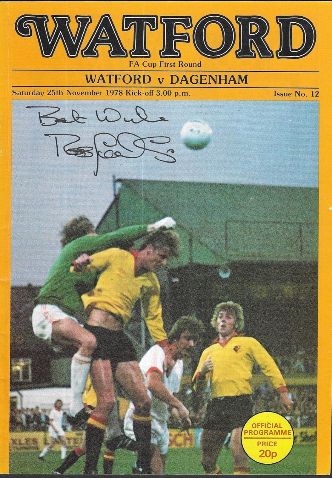 Watford v Dagenham. FA Cup R1. 1978-1979 AUTOGRAPHED BY HAT TRICK MAN JENKINS for sale on Ebay