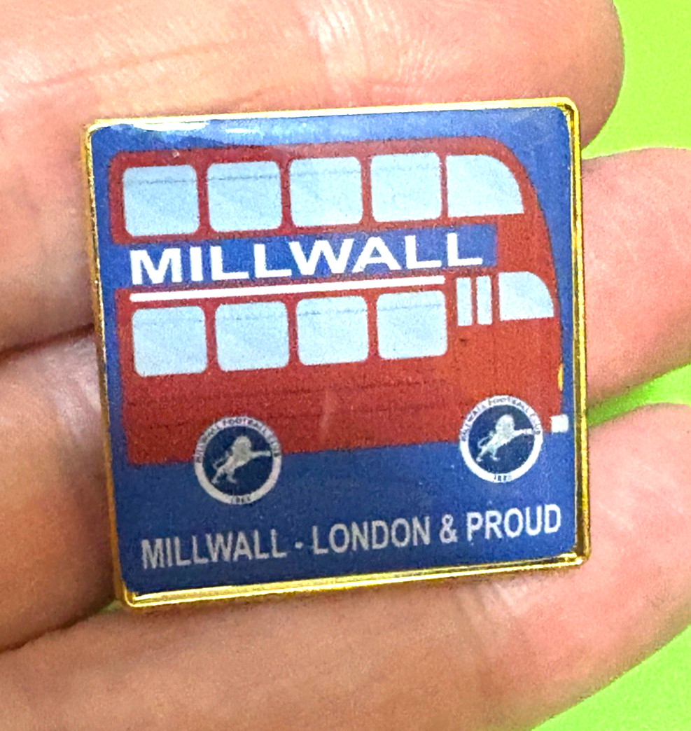 MILLWALL - LONDON & PROUD Rare Football Club Double Decker Bus Lapel Pin Badge for sale on Ebay