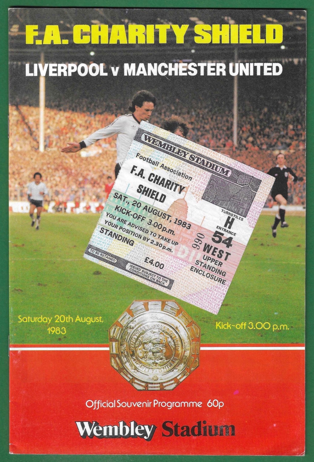 1983 F.A. CHARITY SHIELD, LIVERPOOL V MANCHESTER UNITED, PROGRAMME & TICKET. for sale on Ebay