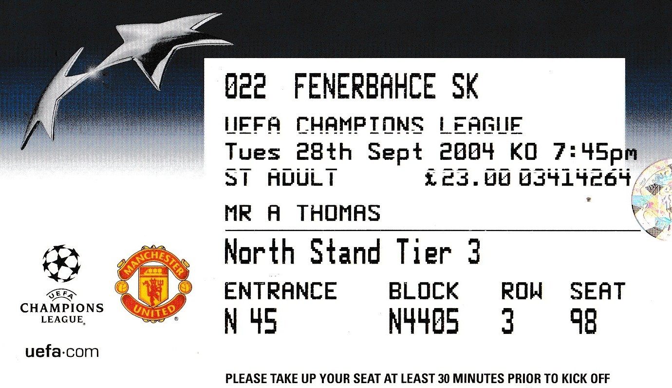 MANCHESTER UNITED V FENERBAHCE 28/09/2004 CHAMPIONS LEAGUE -USED TICKET for sale on Ebay