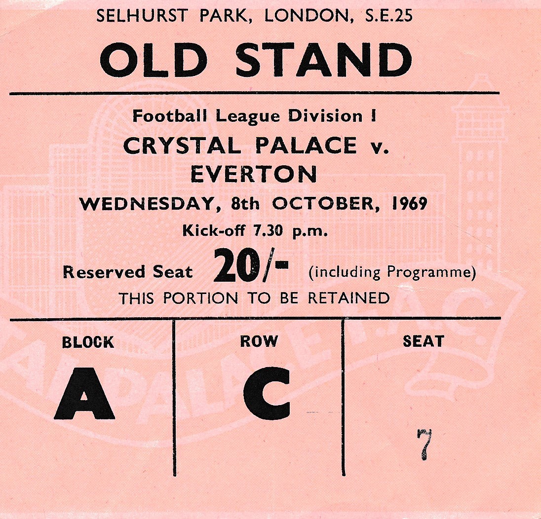 TICKET: Crystal Palace v Everton 1969/1970 for sale on Ebay