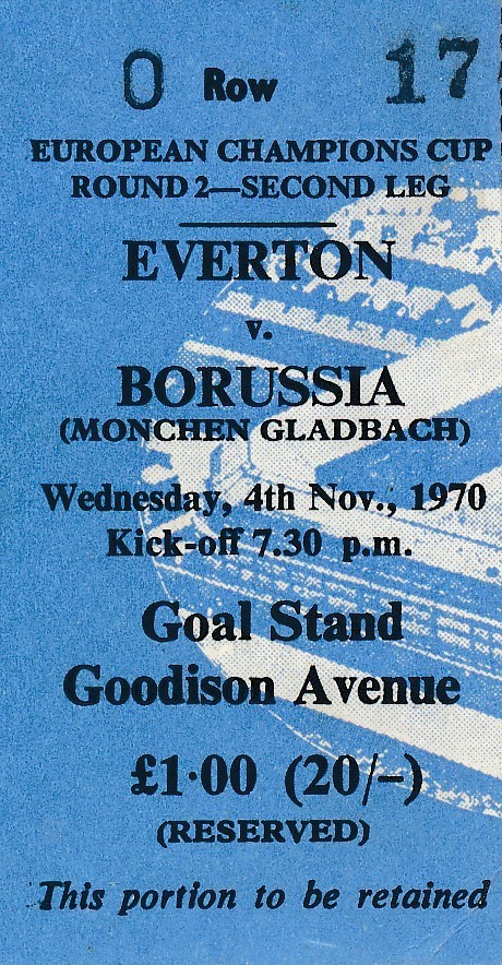 TICKET: Everton v Borussia Monchengladbach (European Cup) 1970/1971 for sale on Ebay
