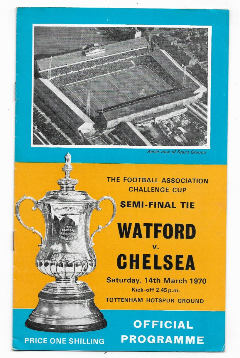 1970 FA Cup Semi Final - CHELSEA v. WATFORD for sale on Ebay