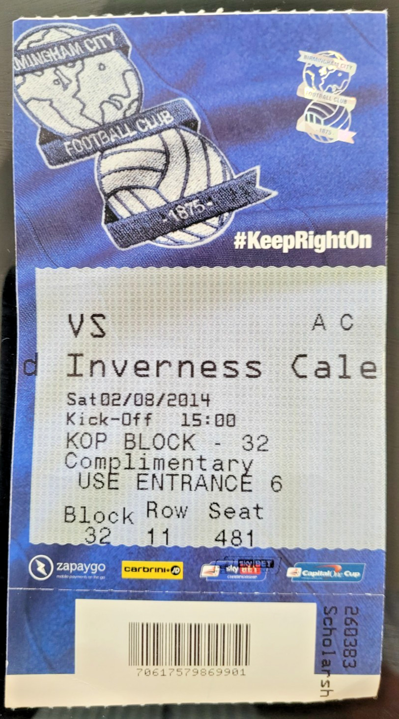 2 August 2014 BIRMINGHAM CITY v INVERNESS CALEDONIAN THISTLE, fine/clean TICKET! for sale on Ebay
